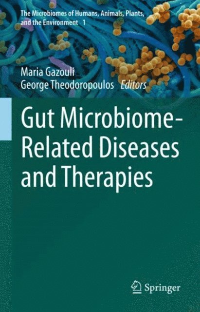 George Theodoropoulos, Maria Gazouli - Gut Microbiome-Related Diseases and Therapies, E-bok