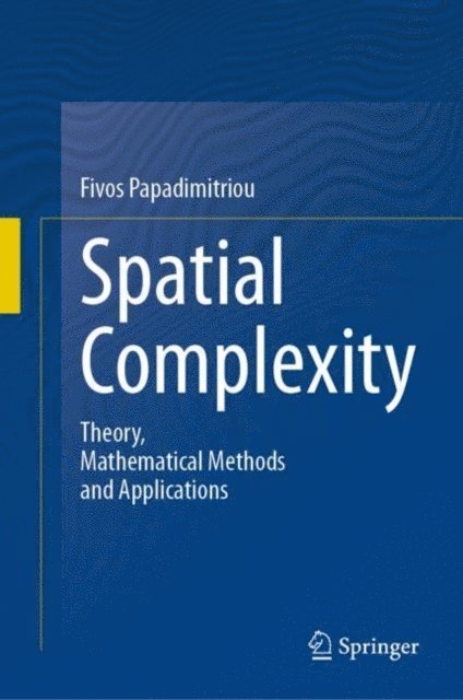 Fivos Papadimitriou - Spatial Complexity, E-bok