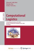 Computational Logistics : 11th International Conference, ICCL 2020, Enschede, The Netherlands, September 28-30, 2020, Proceedings
