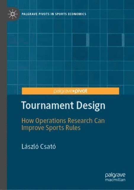 Laszlo Csato - Tournament Design, E-bok