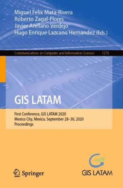 Hugo Enrique Lazcano Hernandez, Javier Arellano Verdejo, Roberto Zagal-Flores, Miguel Felix Mata-Rivera - GIS LATAM, E-bok