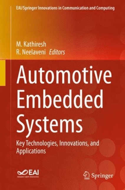 R. Neelaveni, M. Kathiresh - Automotive Embedded Systems, E-bok