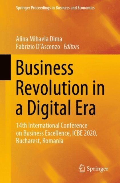 Fabrizio D'Ascenzo, Alina Mihaela Dima - Business Revolution in a Digital Era, E-bok