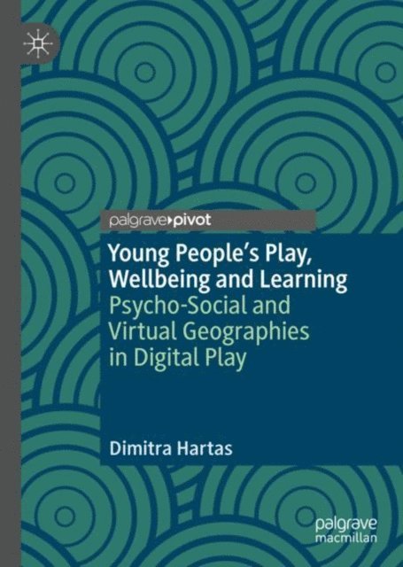 Dimitra Hartas - Young People's Play, Wellbeing and Learning, E-bok