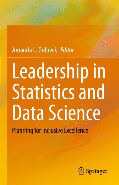 Amanda L. Golbeck - Leadership in Statistics and Data Science, E-bok