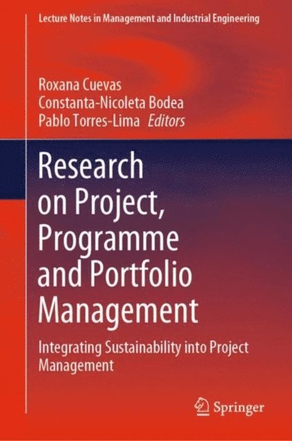 Pablo Torres-Lima, Constanta-Nicoleta Bodea, Roxana Cuevas - Research on Project, Programme and Portfolio Management, E-bok