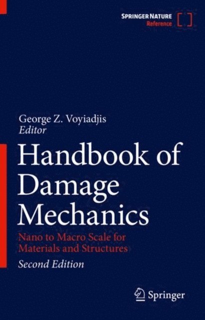 George Z. Voyiadjis - Handbook of Damage Mechanics, E-bok