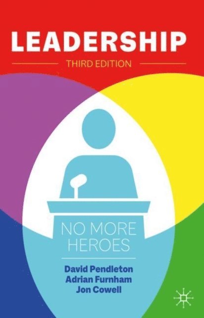 Jonathan Cowell, Adrian F. Furnham, David Pendleton - Leadership, E-bok