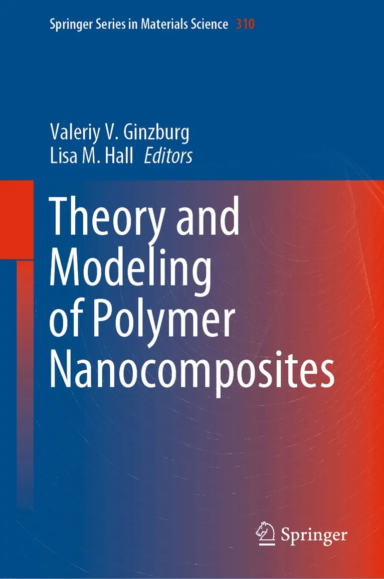 Valeriy V. Ginzburg, Lisa M. Hall - Theory and Modeling of Polymer Nanocomposites, Inbunden. Tillgänglighet: Lägg i varukorg