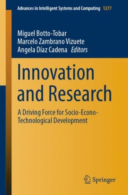 Angela Diaz Cadena, Marcelo Zambrano Vizuete, Miguel Botto-Tobar - Innovation and Research, E-bok