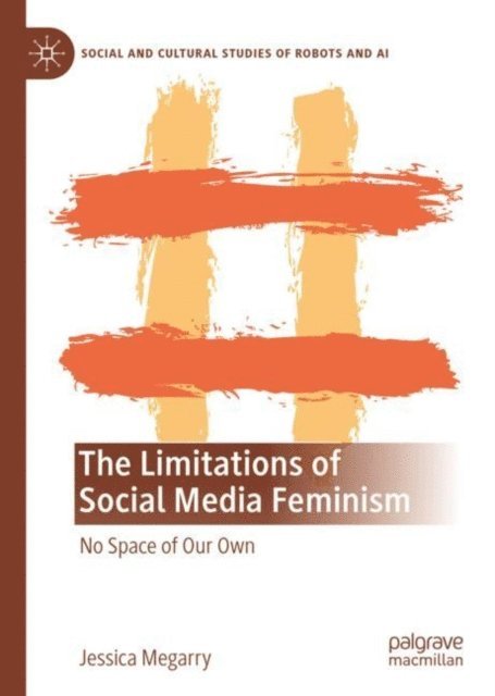 Jessica Megarry - Limitations of Social Media Feminism, E-bok