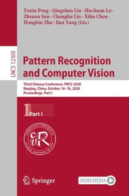 Jian Yang, Hongbin Zha, Xilin Chen, Chenglin Liu, Zhenan Sun, Huchuan Lu, Qingshan Liu, Yuxin Peng - Pattern Recognition and Computer Vision, E-bok
