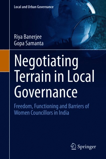 Gopa Samanta, Riya Banerjee - Negotiating Terrain in Local Governance, E-bok