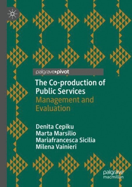 Milena Vainieri, Mariafrancesca Sicilia, Marta Marsilio, Denita Cepiku - Co-production of Public Services, E-bok