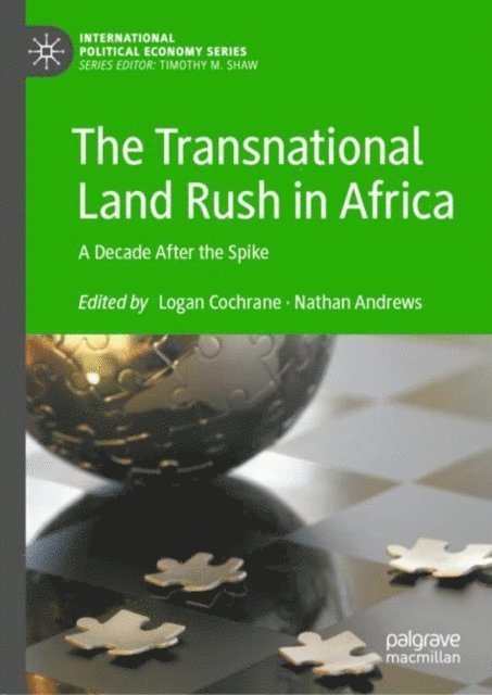 Nathan Andrews, Logan Cochrane - Transnational Land Rush in Africa, E-bok
