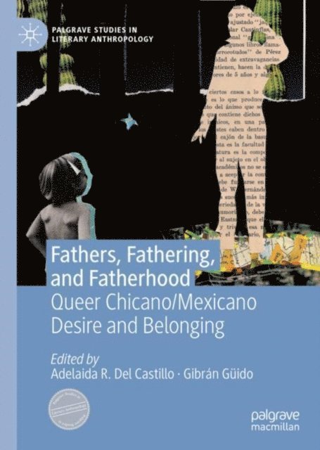 Gibran Guido, Adelaida R. Del Castillo - Fathers, Fathering, and Fatherhood, E-bok