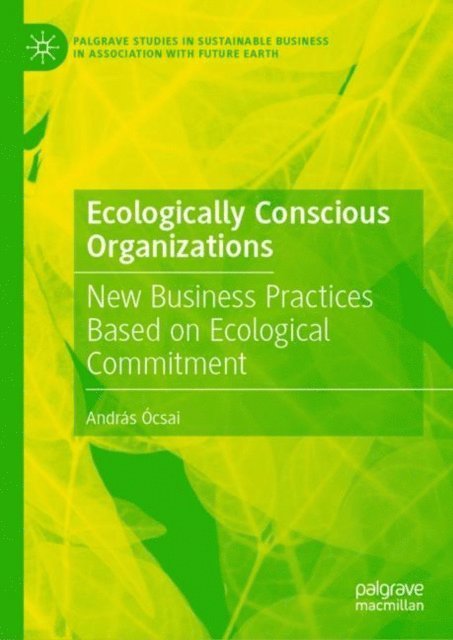 Andras Ocsai - Ecologically Conscious Organizations, E-bok