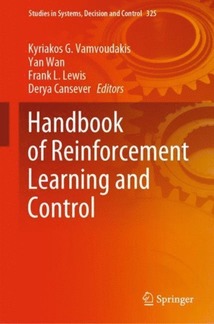 Derya Cansever, Frank L. Lewis, Yan Wan, Kyriakos G. Vamvoudakis - Handbook of Reinforcement Learning and Control, E-bok