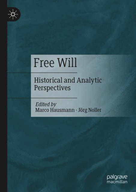 Jorg Noller, Marco Hausmann - Free Will, E-bok