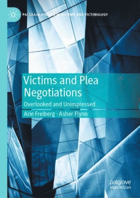 Asher Flynn, Arie Freiberg - Victims and Plea Negotiations, E-bok