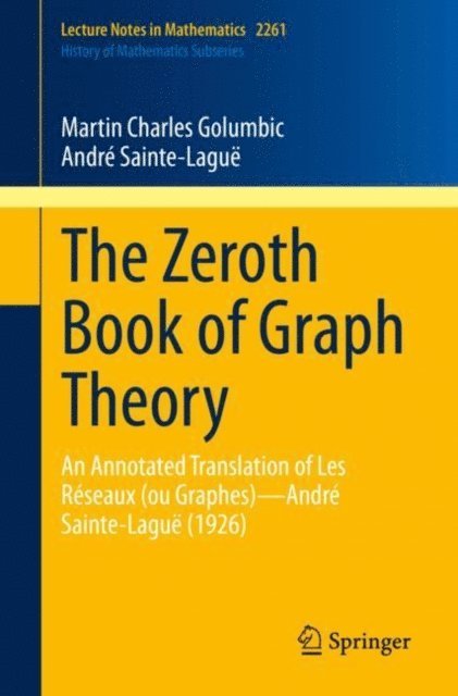 Andre Sainte-Lague, Martin Charles Golumbic - Zeroth Book of Graph Theory, E-bok