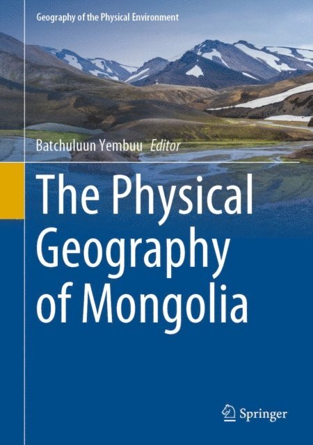 Batchuluun Yembuu - Physical Geography of Mongolia, E-bok