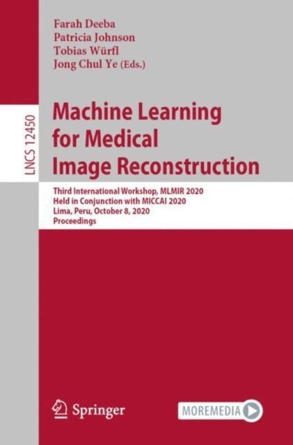 Jong Chul Ye, Tobias Wurfl, Patricia Johnson, Farah Deeba - Machine Learning for Medical Image Reconstruction, E-bok