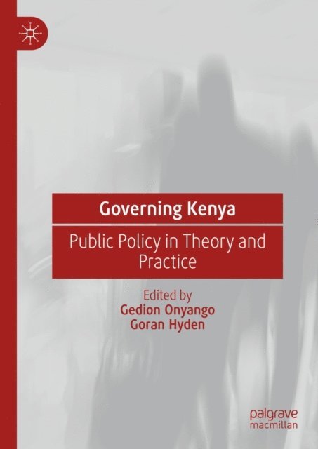 Goran Hyden, Gedion Onyango - Governing Kenya, E-bok