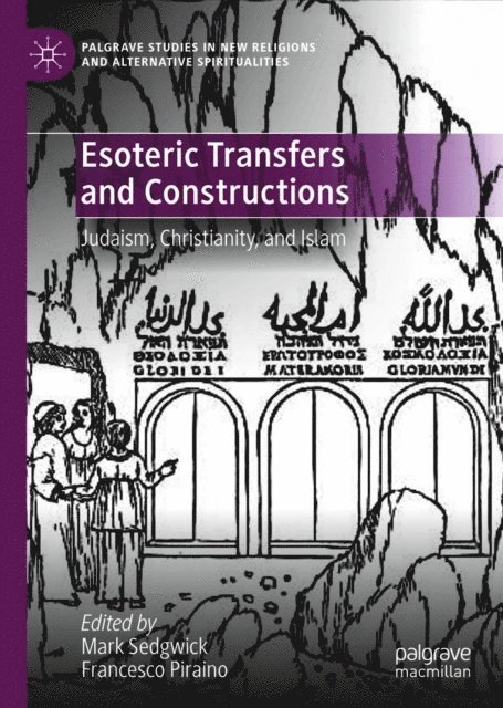 Francesco Piraino, Mark Sedgwick - Esoteric Transfers and Constructions, E-bok