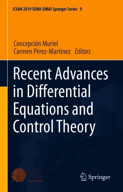 Carmen Perez-Martinez, Concepcion Muriel - Recent Advances in Differential Equations and Control Theory, E-bok