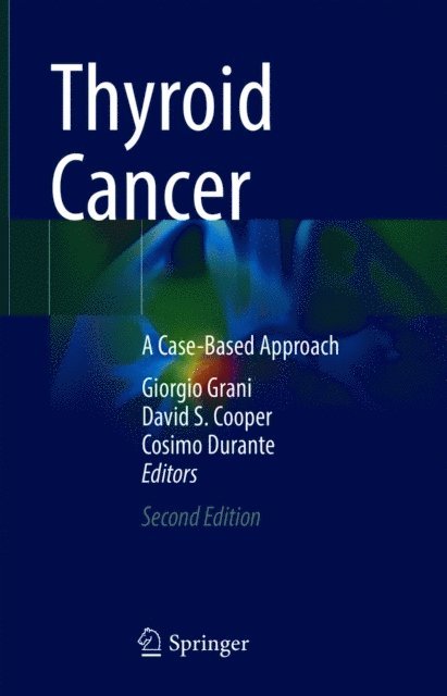 Cosimo Durante, David S. Cooper, Giorgio Grani - Thyroid Cancer, E-bok