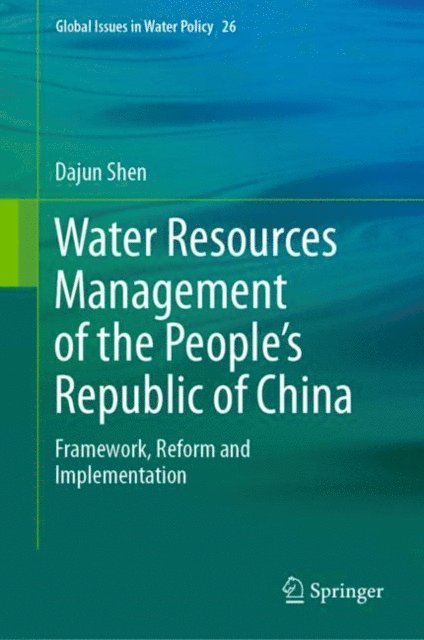 Dajun Shen - Water Resources Management of the People's Republic of China, E-bok