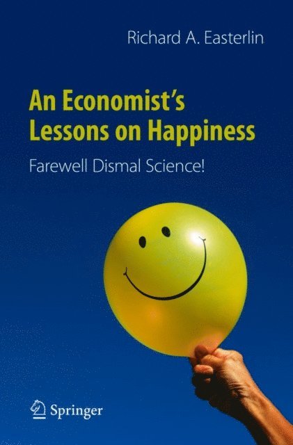 Richard A. Easterlin - Economist's Lessons on Happiness, E-bok