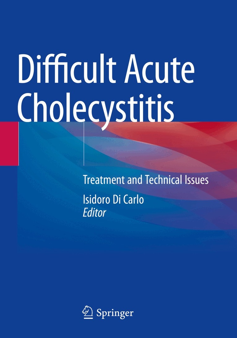 Isidoro Di Carlo - Difficult Acute Cholecystitis, Häftad. Tillgänglighet: Lägg i varukorg