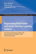 Engineering Dependable and Secure Machine Learning Systems