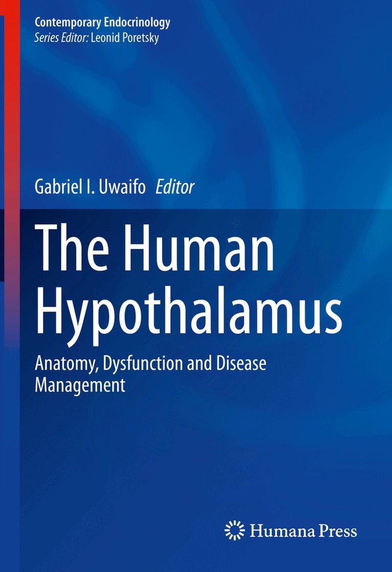 Gabriel I. Uwaifo - Human Hypothalamus, Inbunden