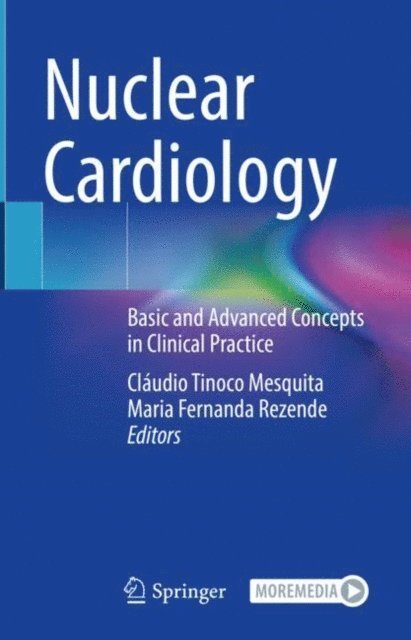 Maria Fernanda Rezende, Claudio Tinoco Mesquita - Nuclear Cardiology, E-bok