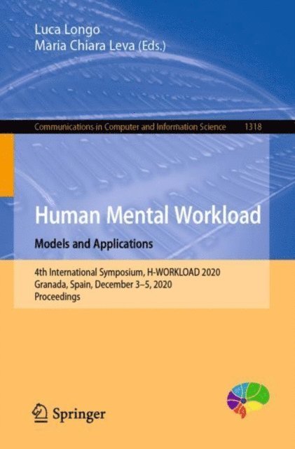 Maria Chiara Leva, Luca Longo - Human Mental Workload: Models and Applications, E-bok