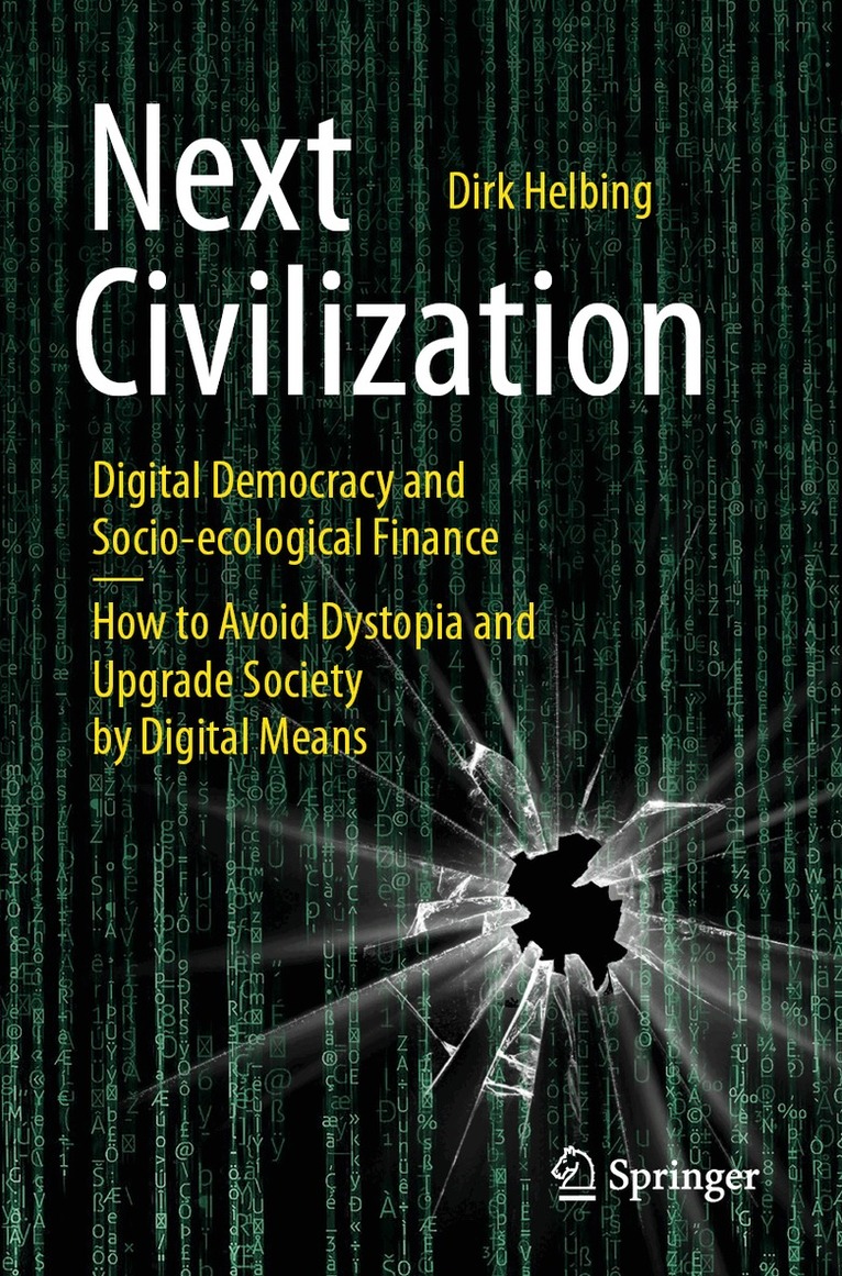 Dirk Helbing - Next Civilization, Häftad. Tillgänglighet: Lägg i varukorg