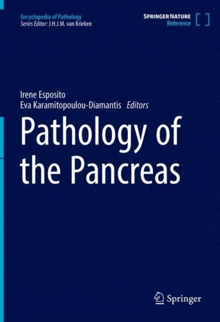 Eva Karamitopoulou-Diamantis, Irene Esposito - Pathology of the Pancreas, E-bok