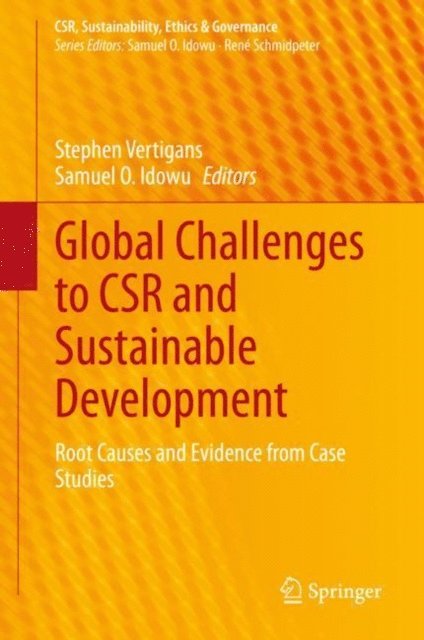 Samuel O. Idowu, Stephen Vertigans - Global Challenges to CSR and Sustainable Development, E-bok