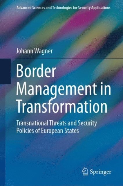 Johann Wagner - Border Management in Transformation, E-bok