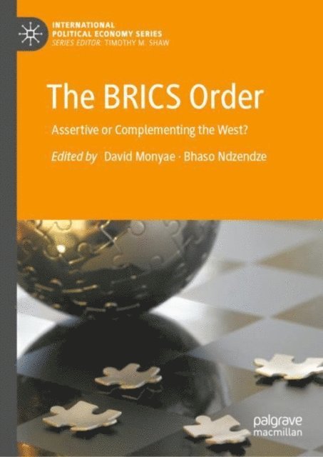 Bhaso Ndzendze, David Monyae - BRICS Order, E-bok