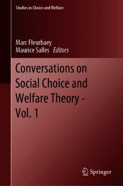 Maurice Salles, Marc Fleurbaey - Conversations on Social Choice and Welfare Theory - Vol. 1, E-bok