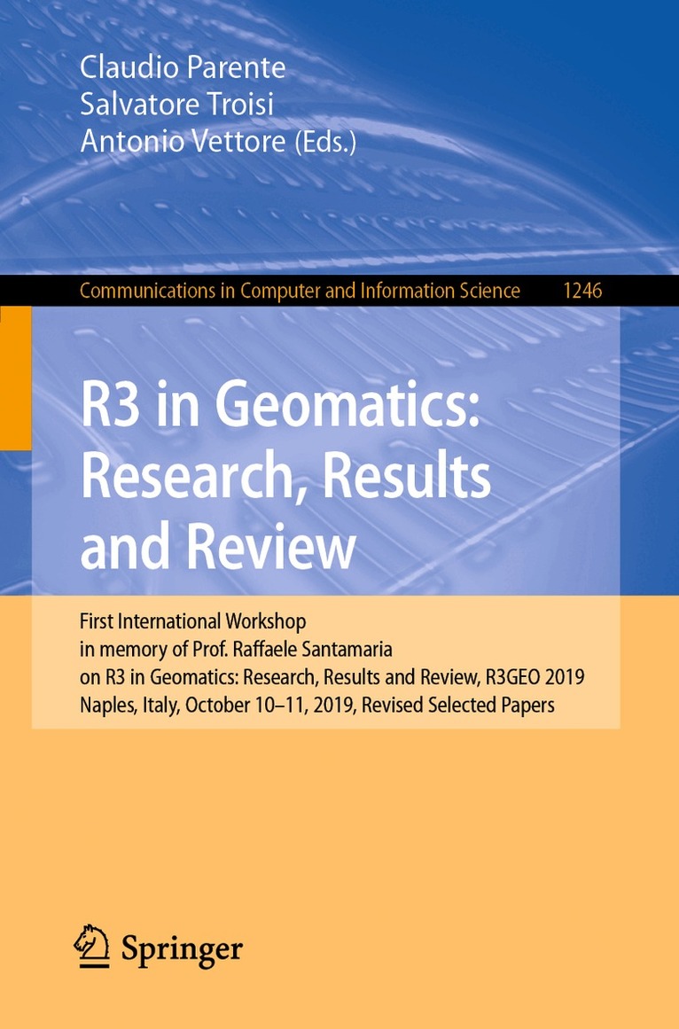 Claudio Parente, Salvatore Troisi, Antonio Vettore - R3 in Geomatics: Research, Results and Review, Häftad