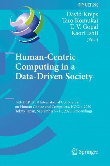 Kaori Ishii, T. V. Gopal, Taro Komukai, David Kreps - Human-Centric Computing in a Data-Driven Society, E-bok