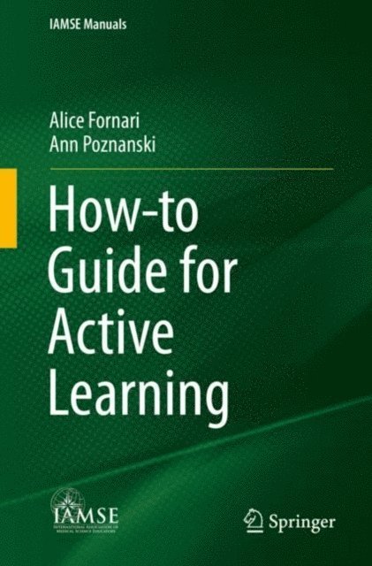 Ann Poznanski, Alice Fornari - How-to Guide for Active Learning, E-bok