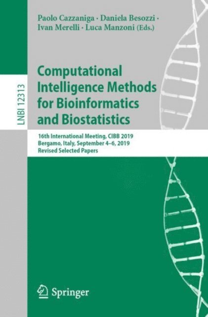 Luca Manzoni, Ivan Merelli, Daniela Besozzi, Paolo Cazzaniga - Computational Intelligence Methods for Bioinformatics and Biostatistics, E-bok