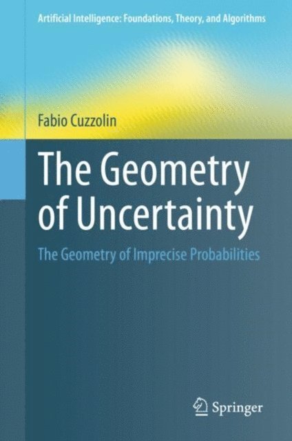 Fabio Cuzzolin - Geometry of Uncertainty, E-bok