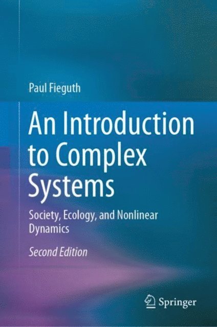 Paul Fieguth - Introduction to Complex Systems, E-bok